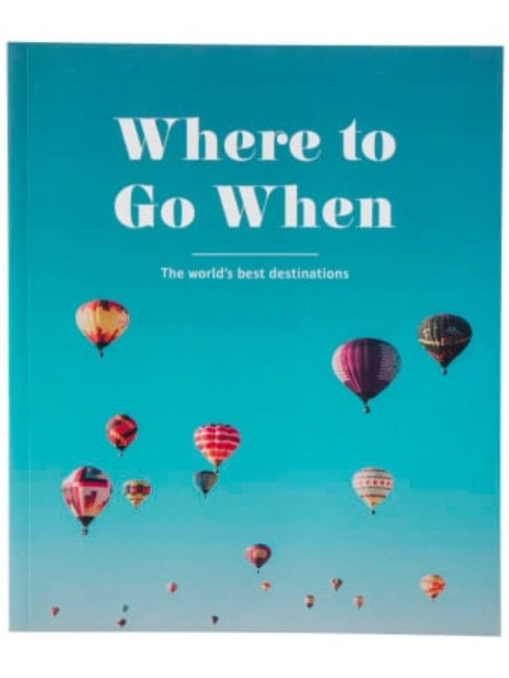 Where To Go When: The World's Best Destinations